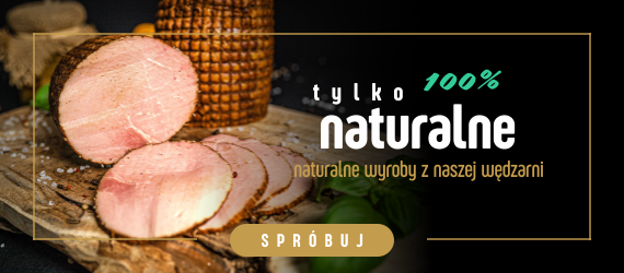 Naturalne wędliny
